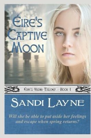 Cover of Éire's Captive Moon