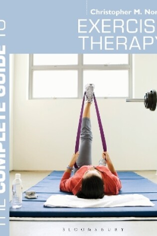 Cover of The Complete Guide to Exercise Therapy