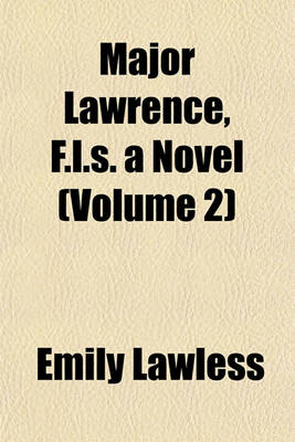 Book cover for Major Lawrence, F.L.S. a Novel (Volume 2)