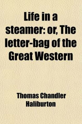 Cover of The Letter-Bag of the Great Western; Or, the Letter-Bag of the Great Western