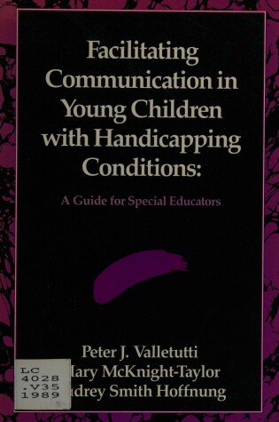 Cover of Facilitating Communication in Young Children with Handicapping Conditions