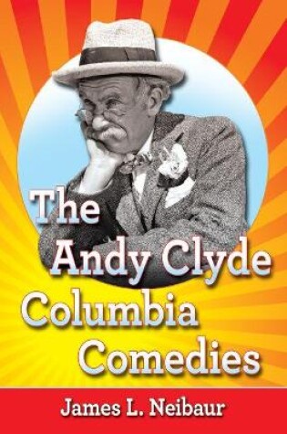 Cover of The Andy Clyde Columbia Comedies