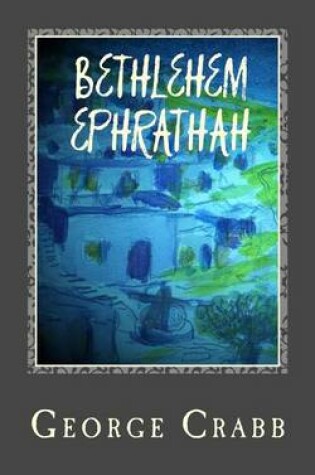 Cover of Bethelehem Ephrathah