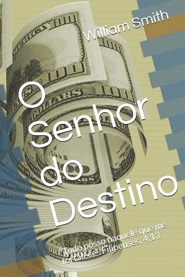 Book cover for O Senhor do Destino