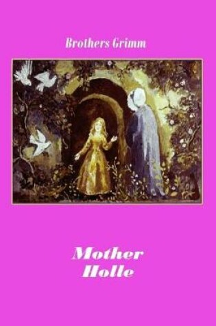 Cover of Mother Holle (Illustrated)