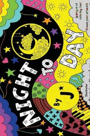 Cover of NIGHT TO DAY colouring book