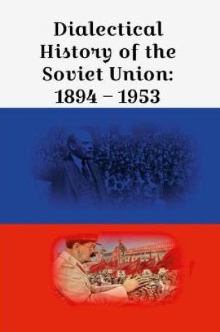 Cover of Dialectical History of the Soviet Union
