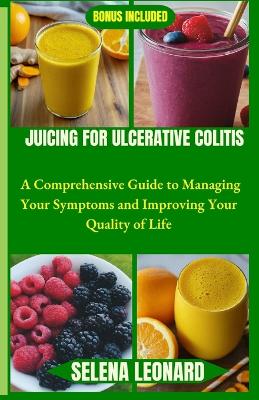 Book cover for Juicing for Ulcerative Colitis