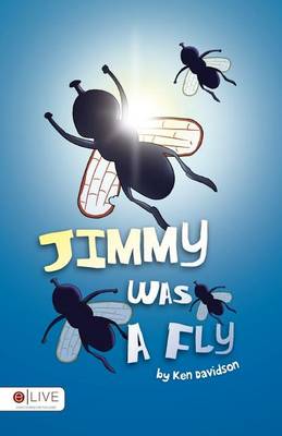 Book cover for Jimmy Was a Fly