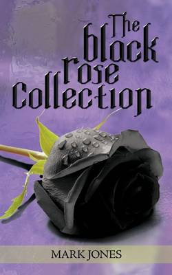 Book cover for The Black Rose Collection