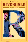 Book cover for Road to Riverdale Vol. 3