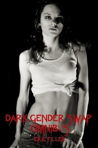 Cover of Dark Gender Swap Omnibus