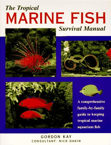 Book cover for The Tropical Marine Fish Survival Manual