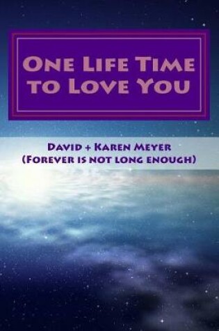 Cover of One Life Time To Love You