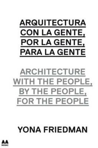 Cover of Architecture with the People, by the People, for the People