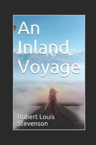 Cover of An Inland Voyage Illustrated