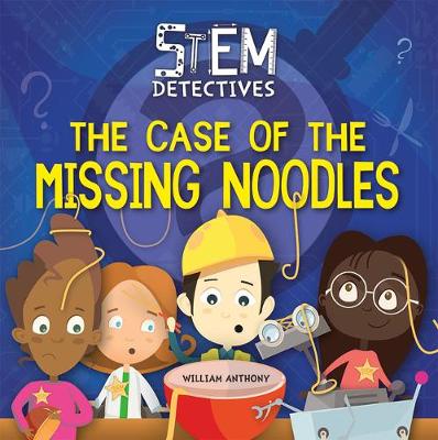 Book cover for The Case of the Missing Noodles