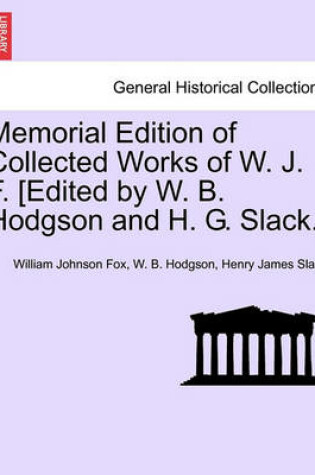 Cover of Memorial Edition of Collected Works of W. J. F. [Edited by W. B. Hodgson and H. G. Slack.] Vol. VIII.