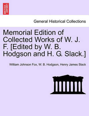 Book cover for Memorial Edition of Collected Works of W. J. F. [Edited by W. B. Hodgson and H. G. Slack.] Vol. VIII.