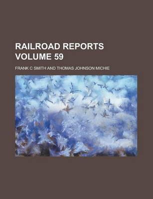 Book cover for Railroad Reports Volume 59