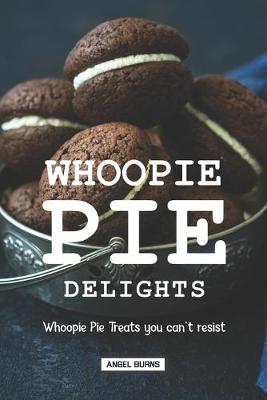 Book cover for Whoopie Pie Delights