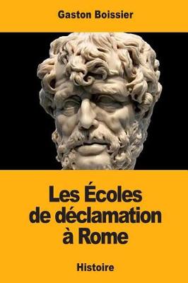 Book cover for Les Ecoles de declamation a Rome