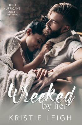 Cover of Wrecked by Her