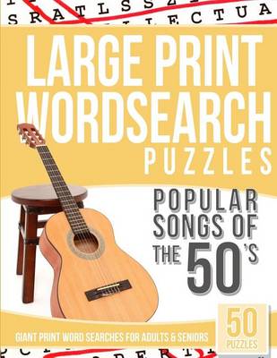 Book cover for Large Print Wordsearches Puzzles Popular Songs of the 50s