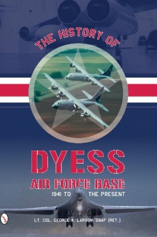 Cover of History of Dyess Air Force Base