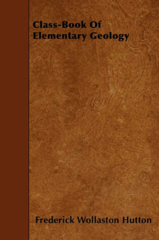 Cover of Class-Book Of Elementary Geology