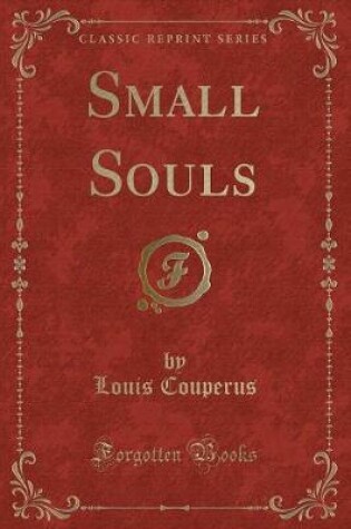 Cover of Small Souls (Classic Reprint)