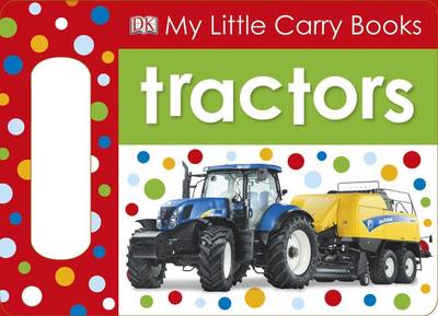 Book cover for My Little Carry Books: Tractors