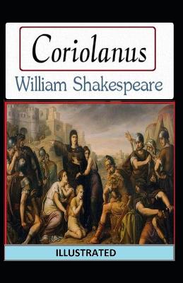 Book cover for Coriolanus Illustated