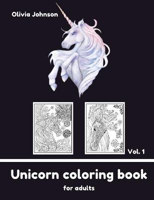 Book cover for Adult Coloring Book - Unicorn vol1