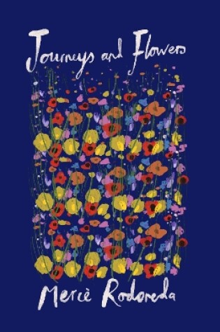 Cover of Journeys and Flowers