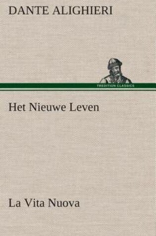 Cover of Het Nieuwe Leven (La Vita Nuova)