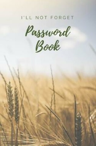 Cover of I'll not forget Password book