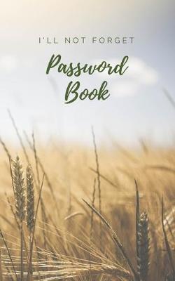 Book cover for I'll not forget Password book