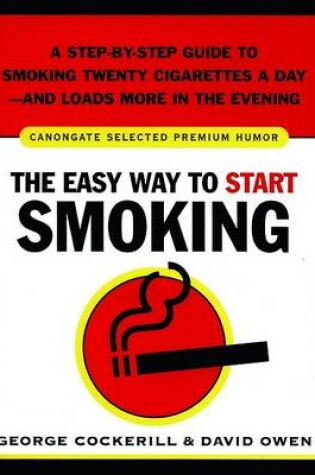 Cover of The Easy Way to Start Smoking