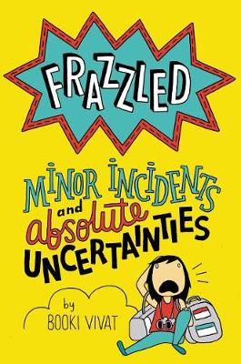 Book cover for Frazzled: Minor Incidents and Absolute Uncertainties