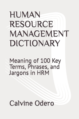 Book cover for Human Resource Management Dictionary