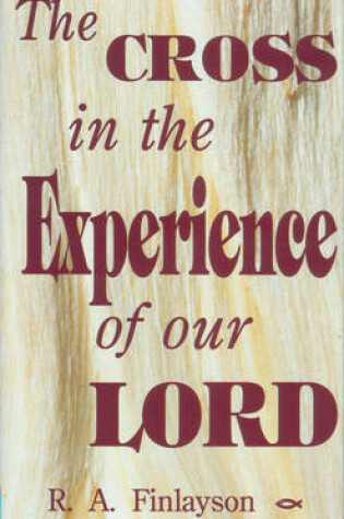 Cover of The Cross in the Experience of Our Lord