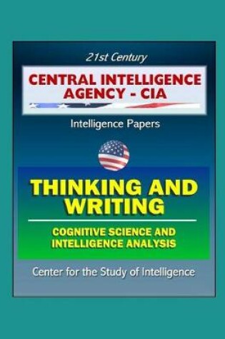 Cover of 21st Century Central Intelligence Agency (CIA) Intelligence Papers