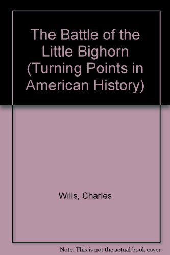 Book cover for The Battle of the Little Bighorn