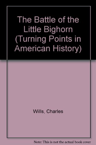 Cover of The Battle of the Little Bighorn