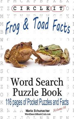Book cover for Circle It, Frog and Toad Facts, Word Search, Puzzle Book