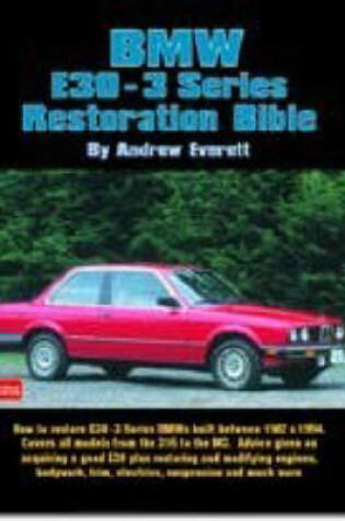 Cover of BMW E30-3 Series Restoration Bible