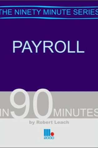 Cover of Payroll in 90 Minutes