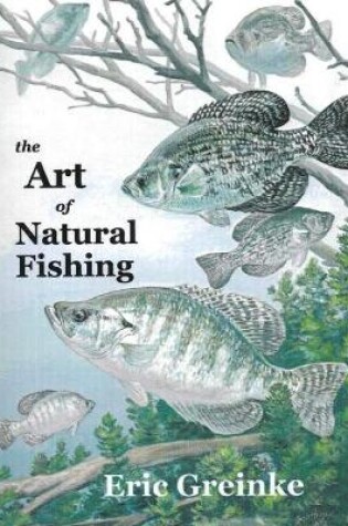 Cover of Art of Natural Fishing