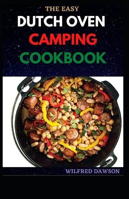 Book cover for The Easy Dutch Oven Camping Cookbook